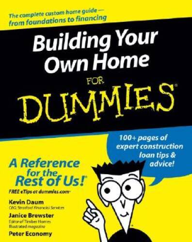 Building Your Own Home For Dummies - Paperback By Daum, Kevin - VERY GOOD