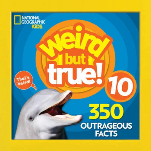 Weird But True 10 - Paperback By National Geographic Kids - VERY GOOD - image 2