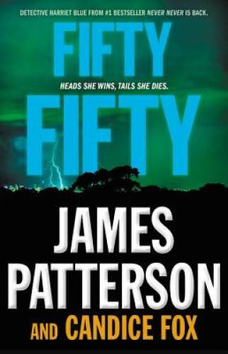Fifty Fifty (Never Never) - Hardcover By Patterson, James - VERY GOOD