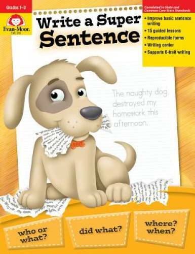 Write a Super Sentence - Paperback By Evan Moor - GOOD