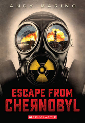 Escape From Chernobyl - Paperback By Marino, Andy - GOOD