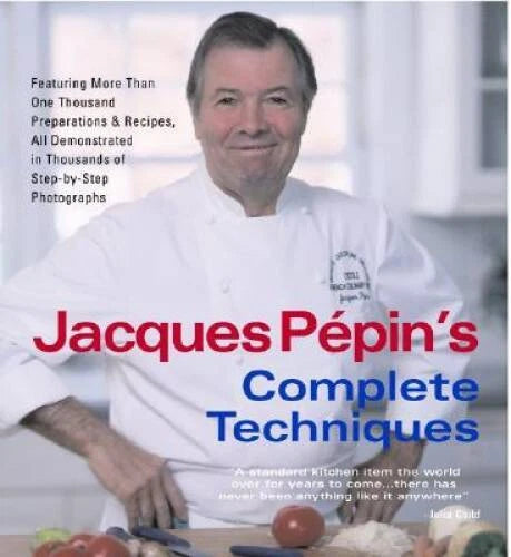 Jacques Pepin's Complete Techniques - Hardcover By Pépin, Jacques - GOOD - image 2