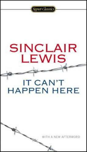 It Can't Happen Here (Signet Classics) - Paperback - VERY GOOD