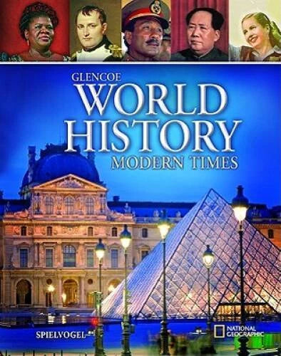 Glencoe World History: Modern Times, Student Edition (HUMAN EXPERIENCE - - GOOD
