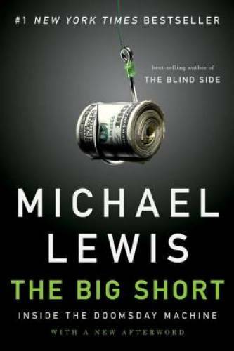 The Big Short: Inside the Doomsday Machine - Paperback By Lewis, Michael - GOOD