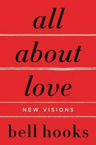All About Love: New Visions - Paperback By bell hooks - GOOD - image 2
