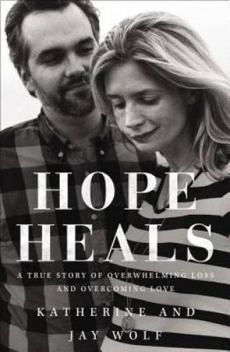 Hope Heals: A True Story of Overwhelming Loss and an Overcoming Love - GOOD - image 2