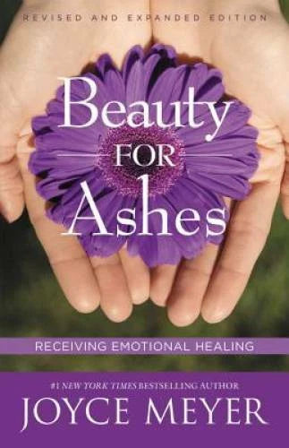 Beauty for Ashes: Receiving Emotional Healing - Paperback By Meyer, Joyce - GOOD - image 2