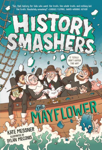 History Smashers: The Mayflower - Paperback By Messner, Kate - VERY GOOD - image 2