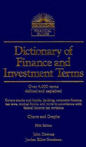 Dictionary of Finance and Investment Terms (Barron's Finan - VERY GOOD
