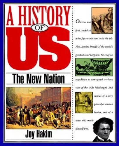 A History of US: Book 4: The New Nation - Paperback By Hakim, Joy - ACCEPTABLE