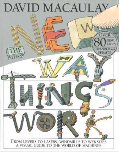 The New Way Things Work - Hardcover By David Macaulay - GOOD