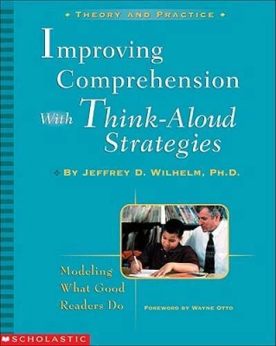 Improving Comprehension with Think-Aloud Strategies: Modeling What Good R - GOOD