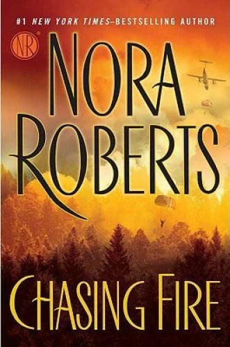Chasing Fire - Hardcover By Roberts, Nora - GOOD - image 2