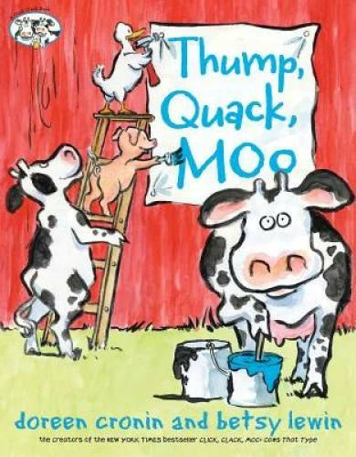 Thump, Quack, Moo: A Whacky Adventure (A Click, Clack Book) - Hardcover - GOOD - image 2