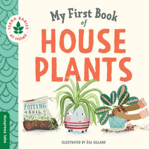 My First Book of Houseplants (Terra Babies at Home) - Board book - GOOD - image 2