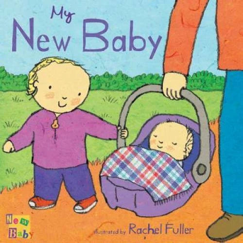 My New Baby - Board book By Rachel Fuller - VERY GOOD - image 2