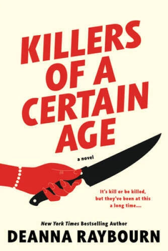 Killers of a Certain Age - Hardcover By Raybourn, Deanna - VERY GOOD - image 2