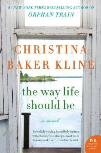 The Way Life Should Be: A Novel - Paperback By Kline, Christina Baker - GOOD - image 2