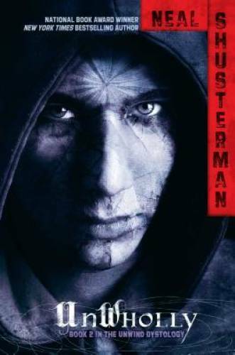 UnWholly (Unwind Dystology) - Hardcover By Shusterman, Neal - GOOD
