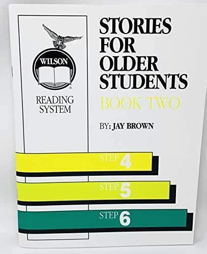 Stories for Older Students, Book Two, Steps 4, 5, 6 (Wilson Reading  - GOOD