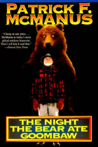 The Night the Bear Ate Goombaw - Paperback By McManus, Patrick F. - GOOD - image 2