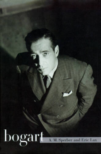 Bogart - Hardcover By Sperber, A. M. - GOOD