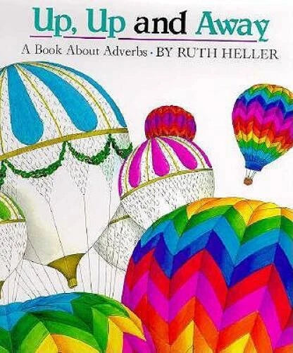 Up, Up and Away - Hardcover By Heller, Ruth - GOOD - image 2