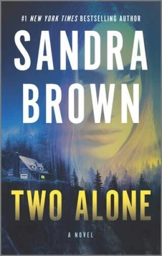 Two Alone: A Novel - Mass Market Paperback By Brown, Sandra - GOOD - image 2