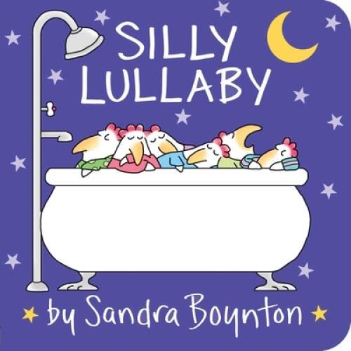Silly Lullaby (Boynton on Board (Sandra Boynton Board Books)) - GOOD