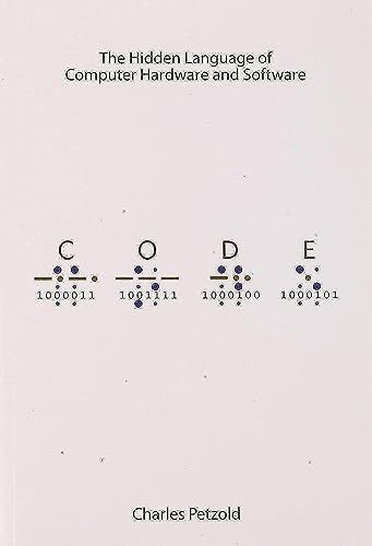 Code: The Hidden Language of Computer Hardware and Software - Paperback - GOOD