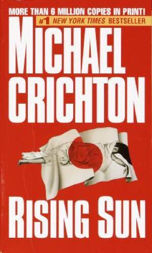 Rising Sun - Mass Market Paperback By Michael Crichton - GOOD