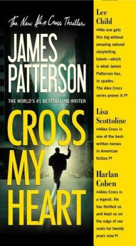 Cross My Heart (Alex Cross) - Mass Market Paperback By Patterson, James - GOOD