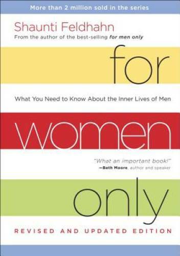 For Women Only, Revised and Updated Edition: What You Need to Know A - VERY GOOD