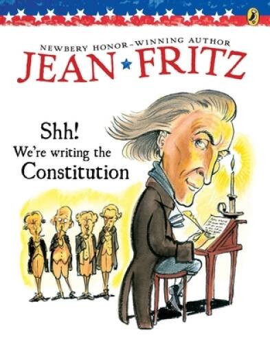 Shh! We're Writing the Constitution - Paperback By Jean Fritz - VERY GOOD