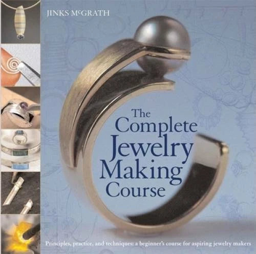 The Complete Jewelry Making Course: Principles, Practice and Techniques:  - GOOD - image 2
