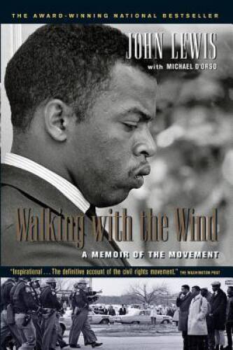 Walking with the Wind: A Memoir of the Movement - Paperback - VERY GOOD
