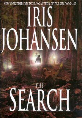 The Search (Eve Duncan) - Hardcover By Iris Johansen - GOOD