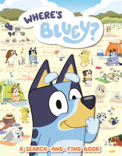 Wheres Bluey: A Search-and-Fin<wbr/>d Book - Paperback - GOOD