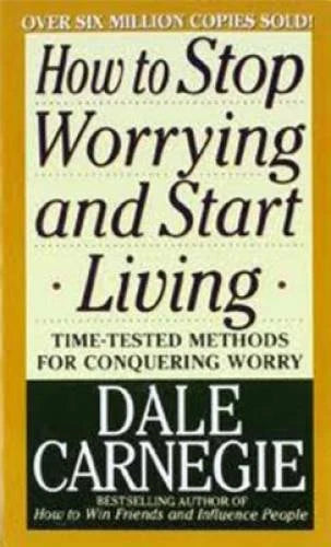 How to Stop Worrying and Start Living - Mass Market Paperback - VERY GOOD - image 2