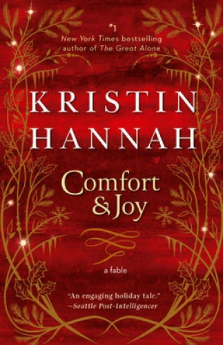 Comfort & Joy: A Fable - Paperback By Hannah, Kristin - VERY GOOD - image 2