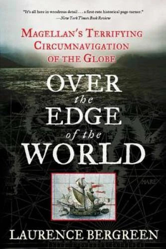 Over the Edge of the World: Magellan's Terrifying Circumnavigati<wbr/>on - VERY GOOD - image 2