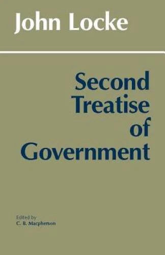 Second Treatise of Government (Hackett Classics) - Paperback - GOOD - image 2