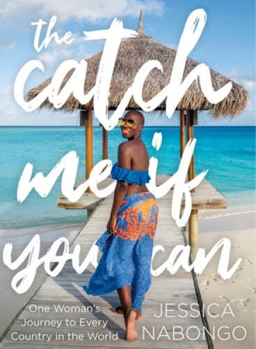 The Catch Me if You Can: One Womans Journey to Every Country - VERY GOOD - image 2
