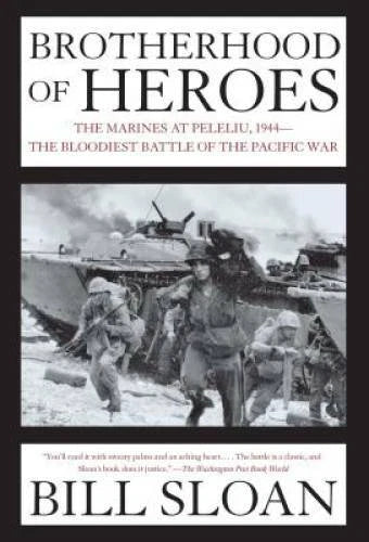Brotherhood of Heroes: The Marines at Peleliu, 1944--The Bloodiest Battle - GOOD - image 2
