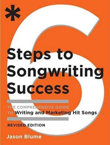 Six Steps to Songwriting Success, Revised Edition: The Comprehensive Guid - GOOD - image 2