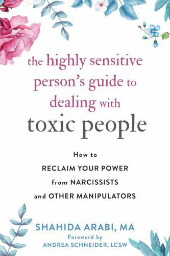 The Highly Sensitive Person's Guide to Dealing with Toxic People: Ho - VERY GOOD