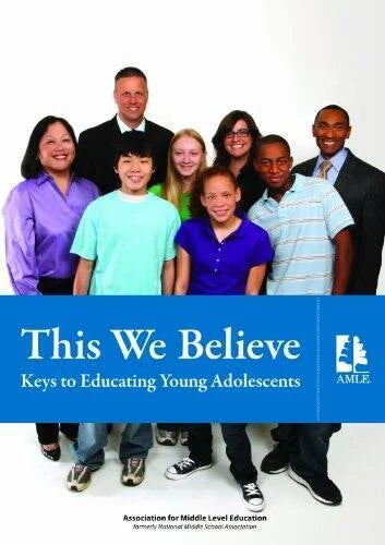 This We Believe: Keys to Educating Young Adolescents - Perfect Paperback - GOOD