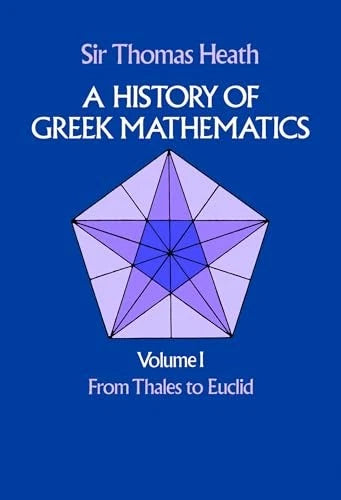A History of Greek Mathematics, Vol 1: From Thales to Euclid - ACCEPTABLE