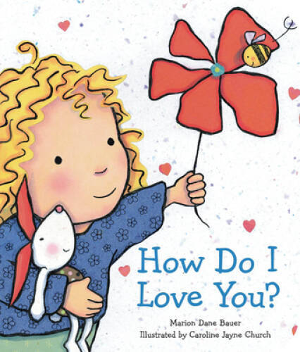 How Do I Love You? - Board book By Marion Dane Bauer - GOOD